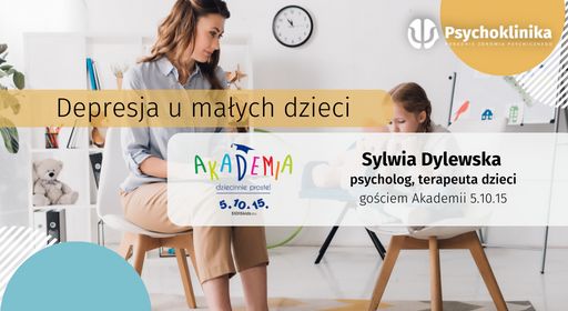 Psycholog Sylwia Dylewska Akademia 5.10.15